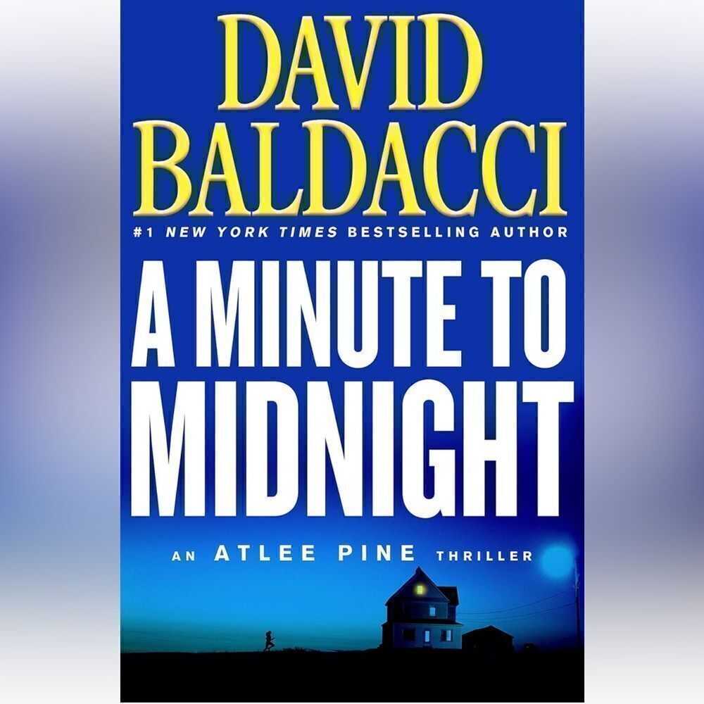 “A Minute to Midnight” a hardback novel by David Baldacci